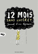 12 mois sans intérêt [nouvelle édition]